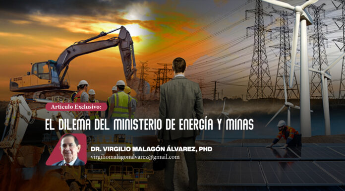 Artículo Exclusivo: El dilema del ministerio de energía y minas